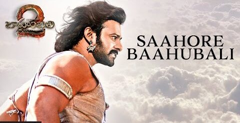 Saahore Bahubali Song Lyrics